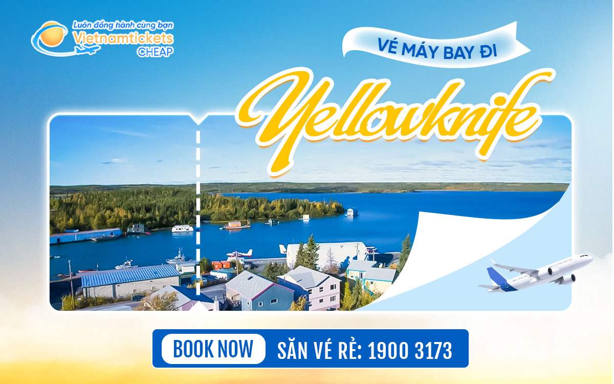 Vé đi Yellowknife