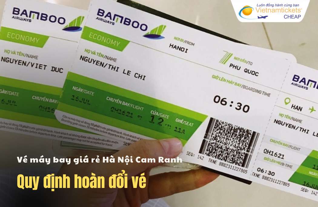 Hoàn đổi vé máy bay giá rẻ Hà Nội Cam Ranh