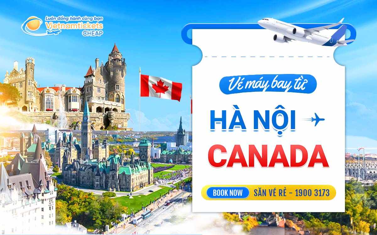Vé Hà Nội Canada