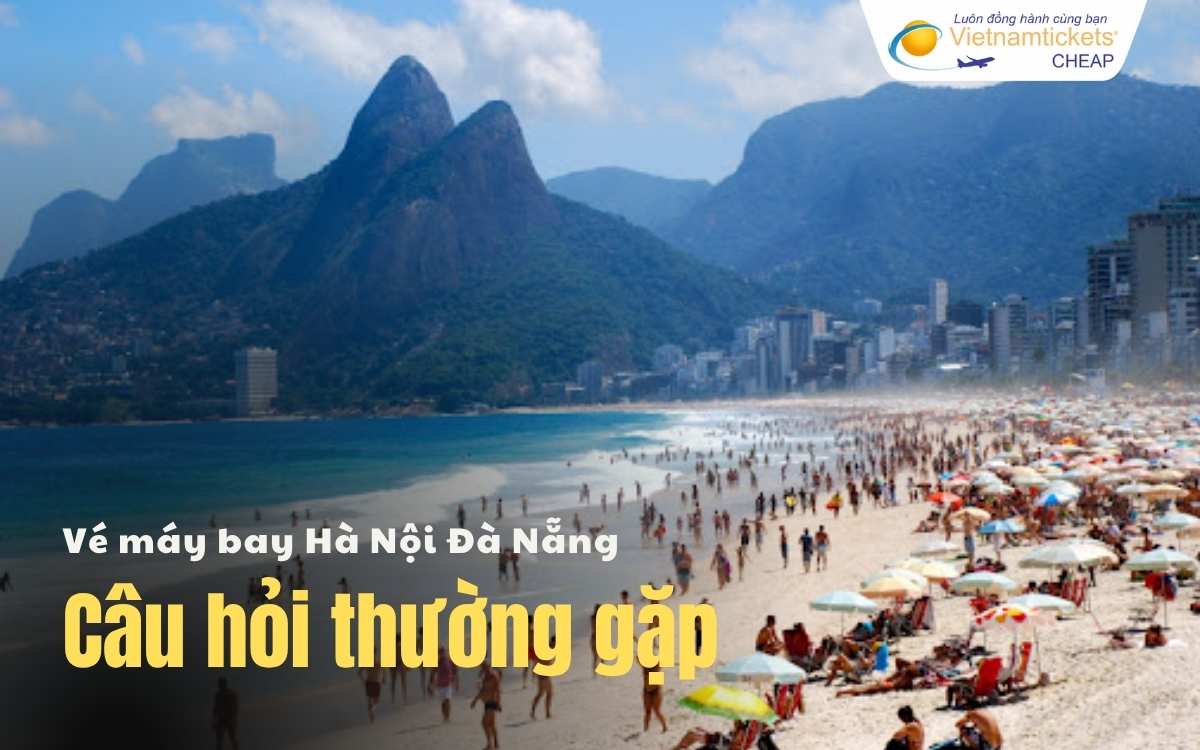 Câu hỏi thường gặp Hà Nội Đà Nẵng