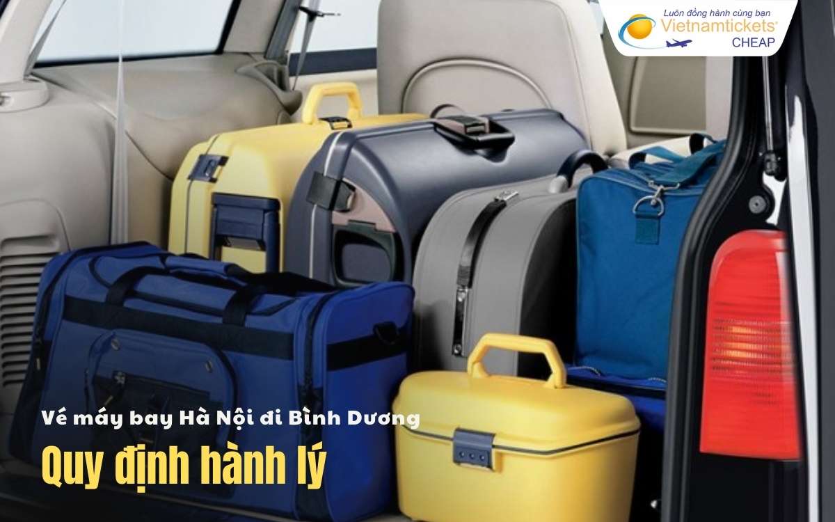 Quy định hành lý Hà Nội Bình Dương
