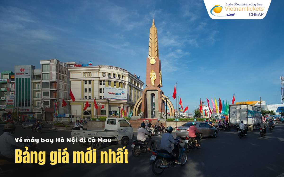 Bảng giá vé máy bay Hà Nội đi Cà Mau