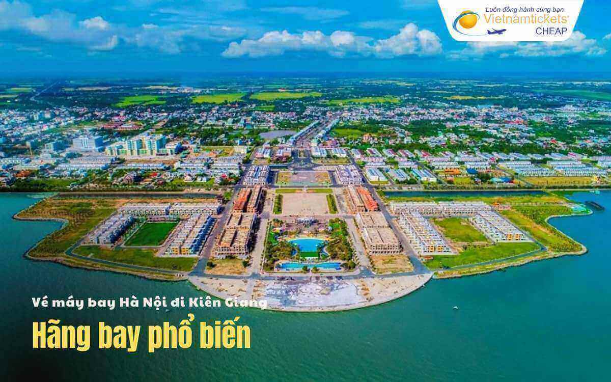 Hãng bay Hà Nội Kiên Giang
