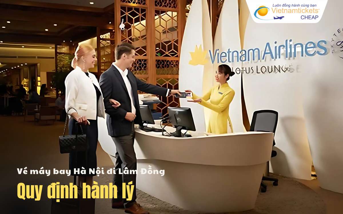 Quy định hành lý Hà Nội Lâm Đồng