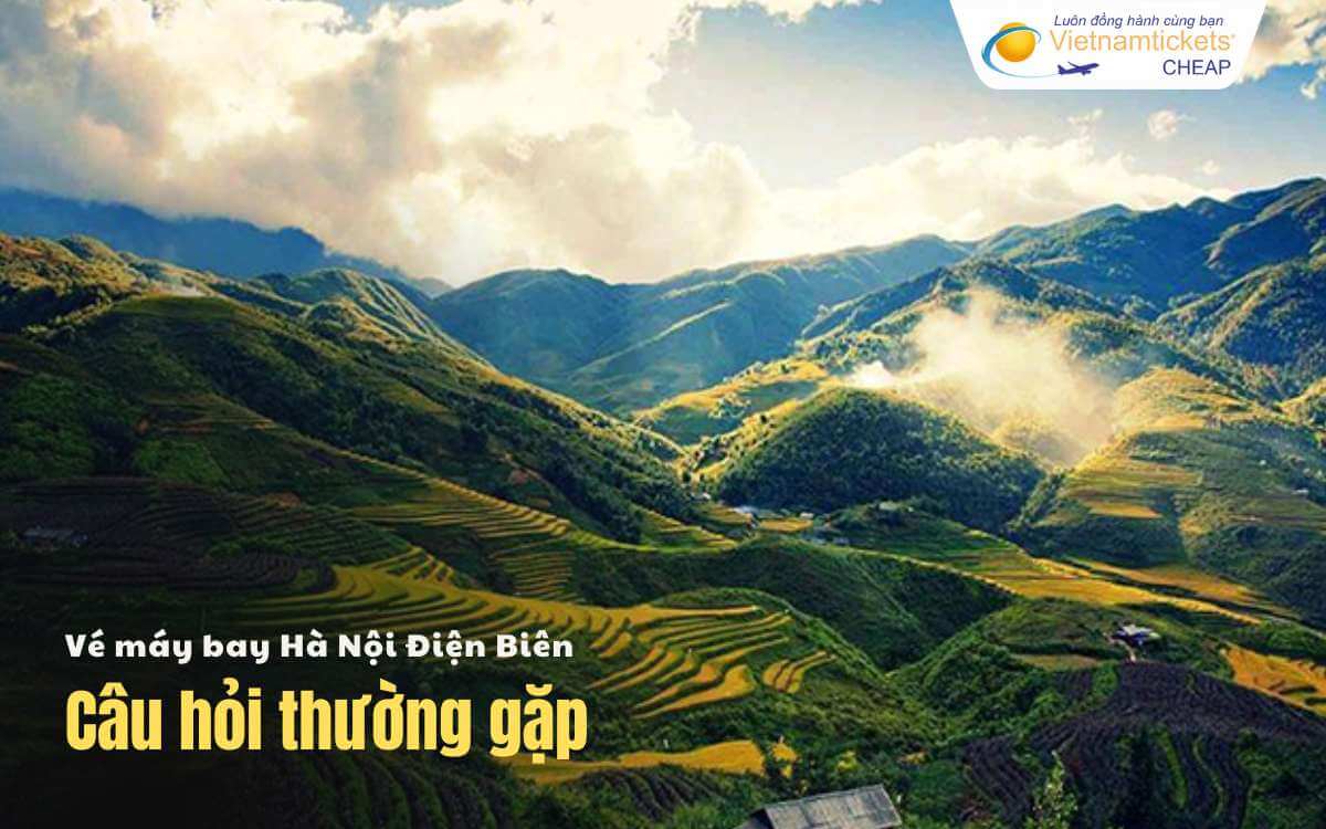Câu hỏi thường gặp Hà Nội Điện Biên