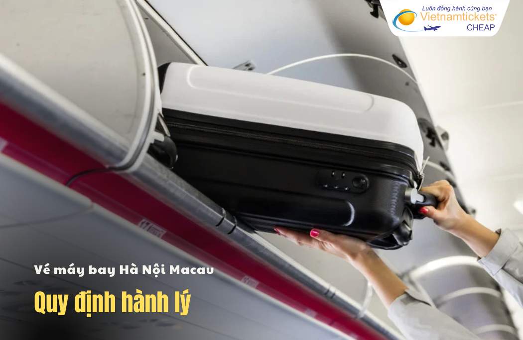 Quy định hành lý đi Macau