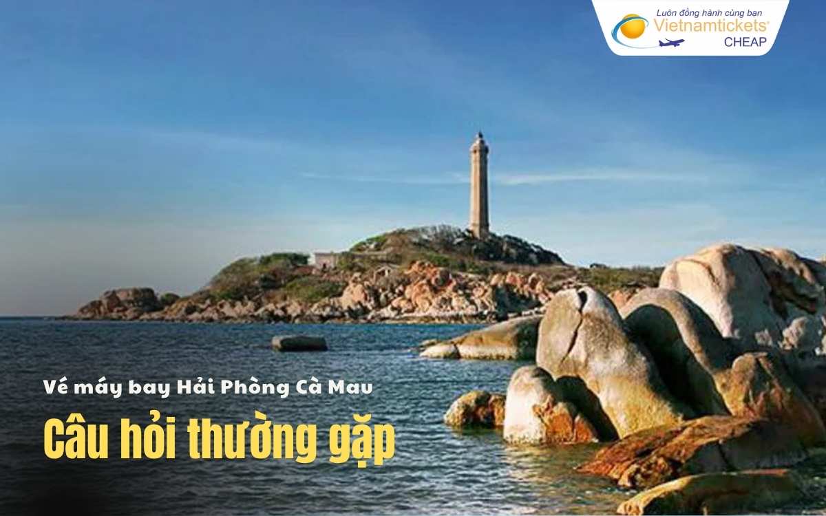 Câu hỏi thường gặp Hải Phòng Cà Mau