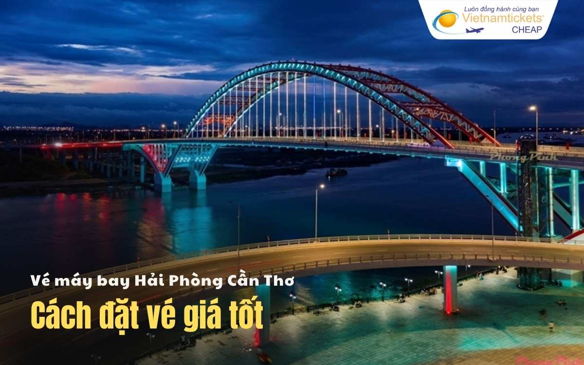 Cách đặt vé Hải Phòng Cần Thơ