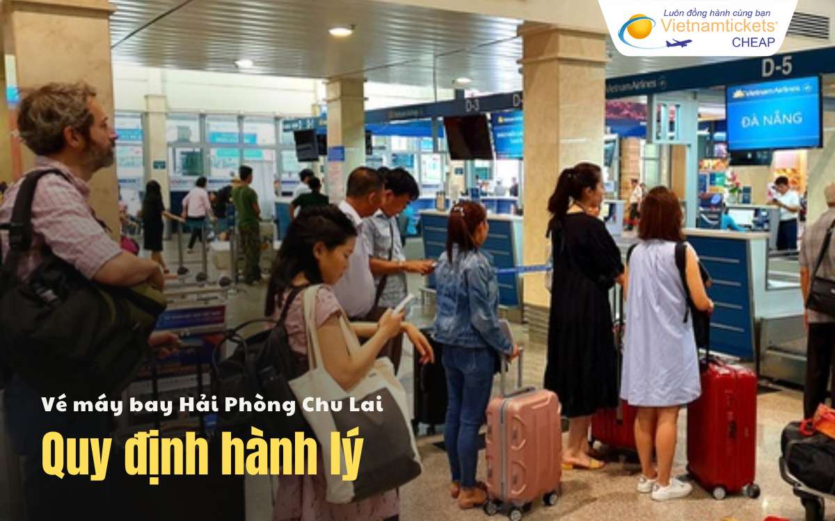 Hành lý chặng Hải Phòng Chu Lai