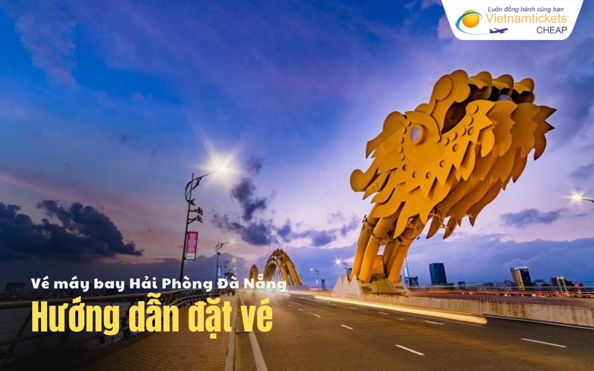 Hướng dẫn đặt vé Hải Phòng Đà Nẵng