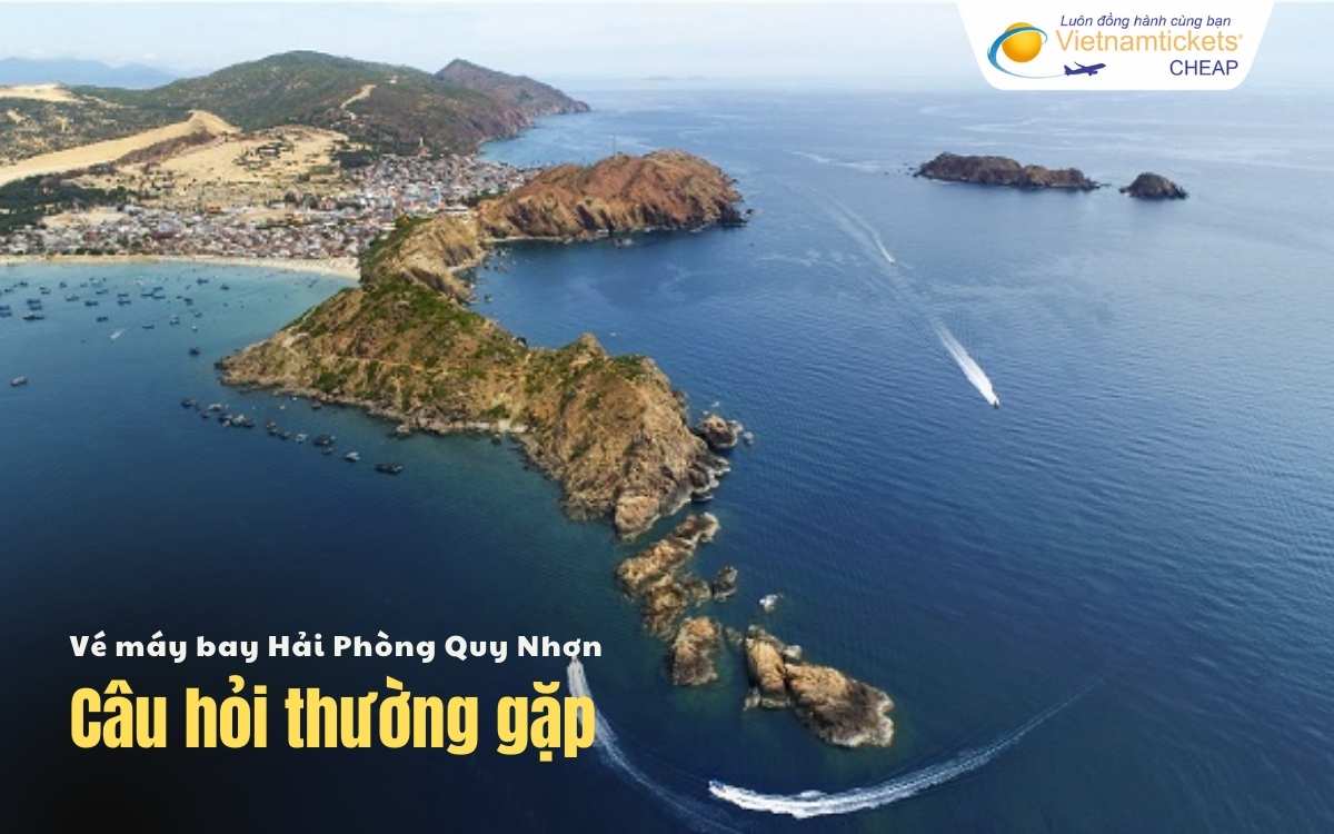 Câu hỏi thường gặp Hải Phòng Quy Nhơn