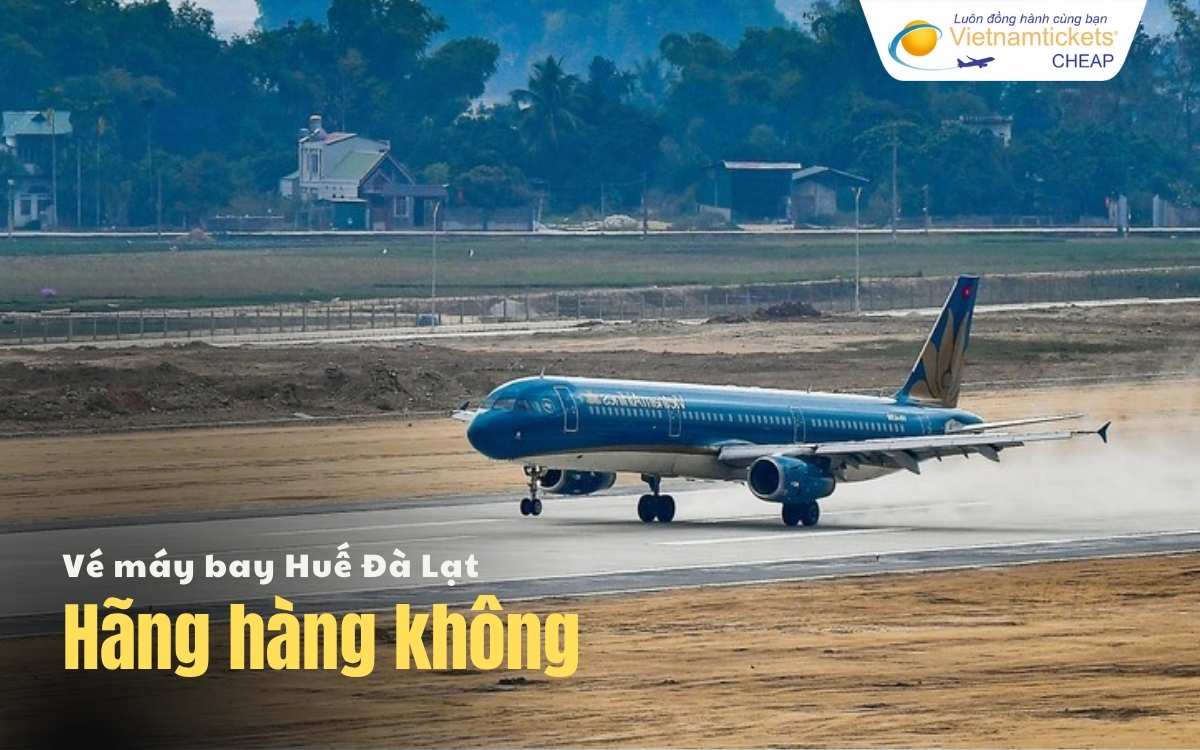 Hãng hàng không Huế Đà Lạt