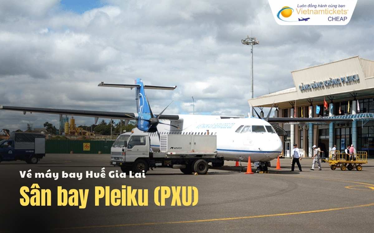 Sân bay chặng Huế Gia Lai