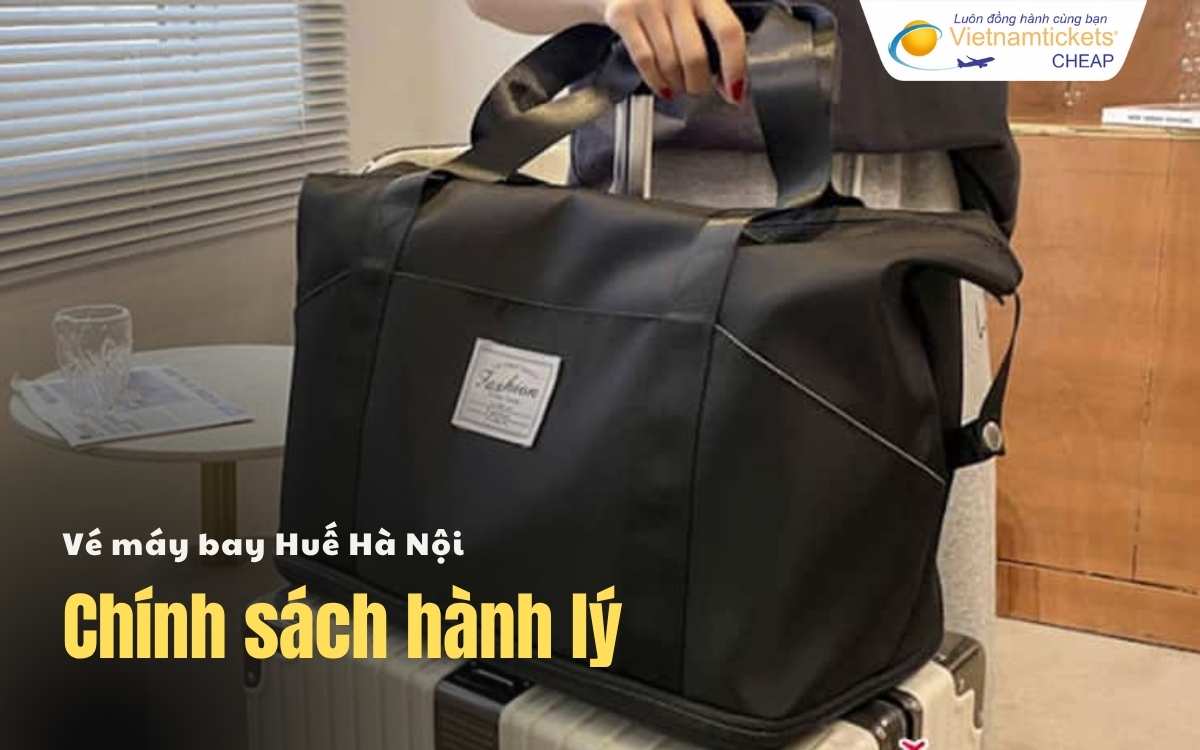 Chính sách hành lý Huế Hà Nội