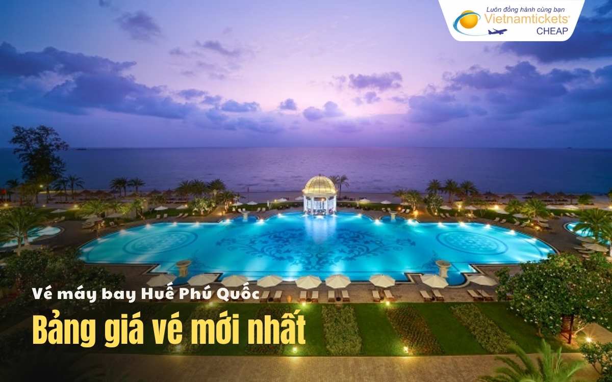 Bảng giá vé máy bay Huế Phú Quốc