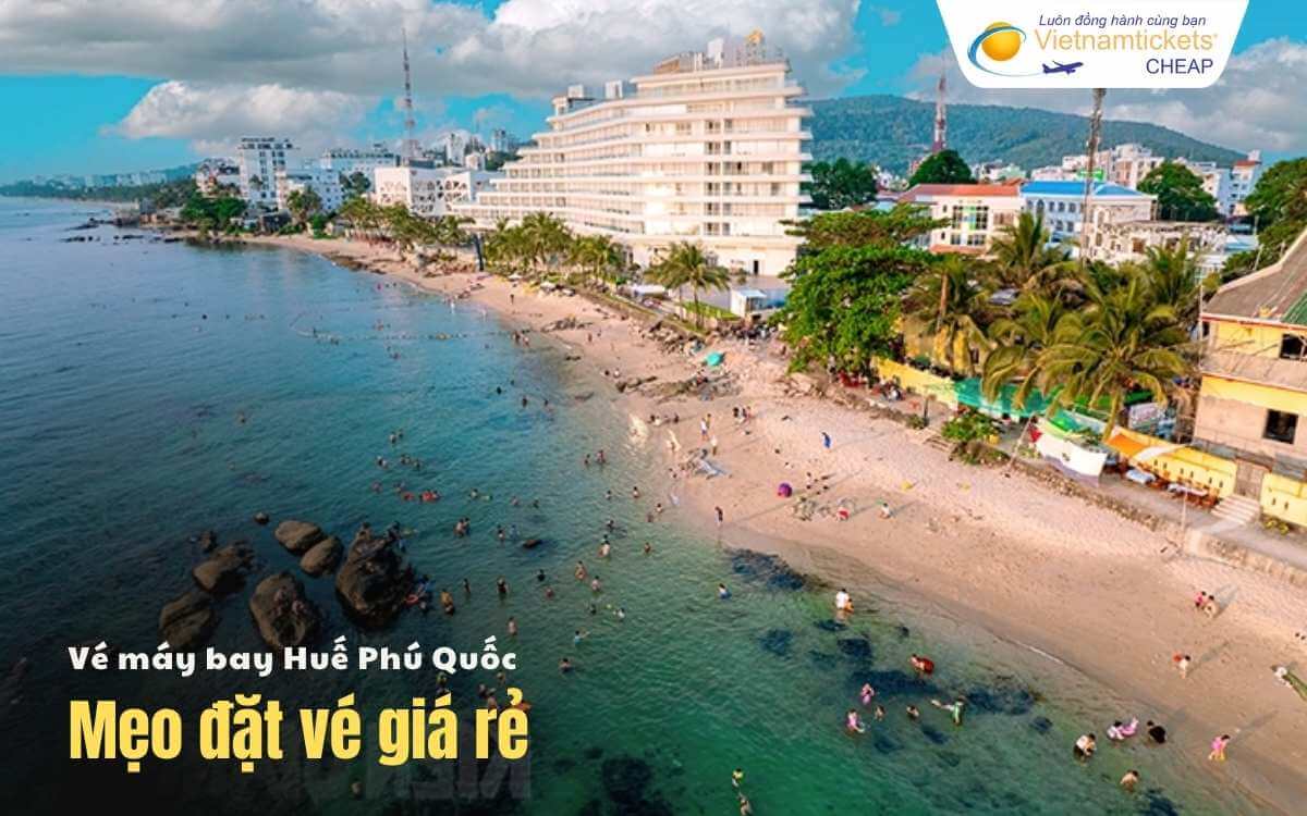 Mẹo đặt vé Huế Phú Quốc