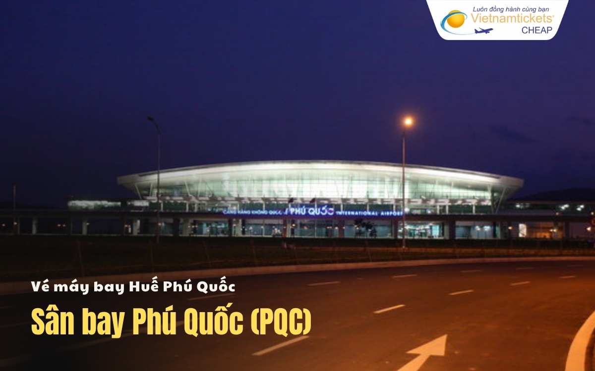 Sân bay Huế Phú Quốc