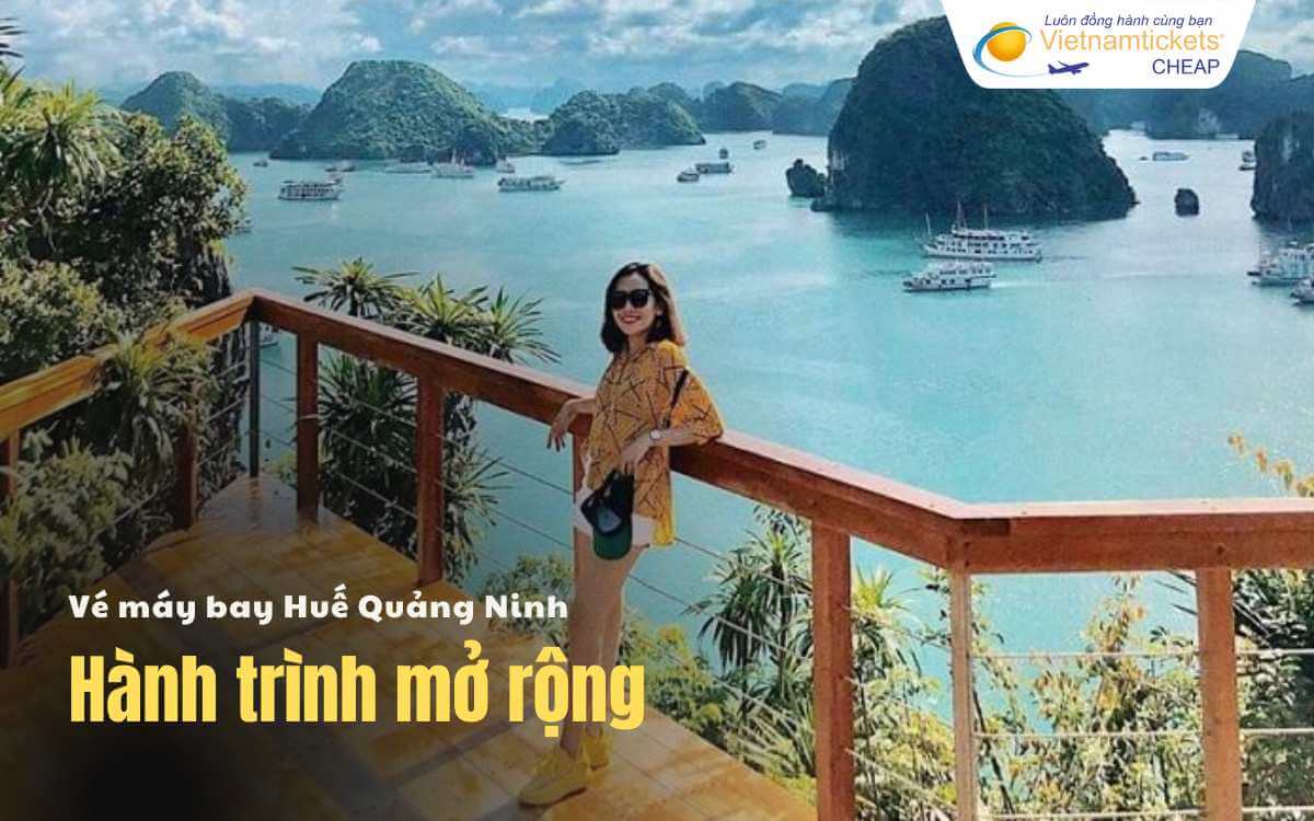 Hành trình mở rộng Huế Quảng Ninh