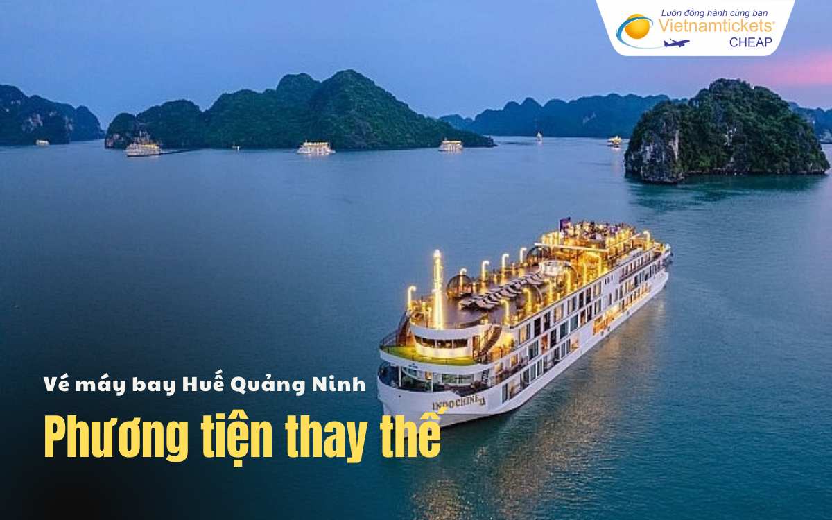 Phương tiện thay thế Huế Quảng Ninh