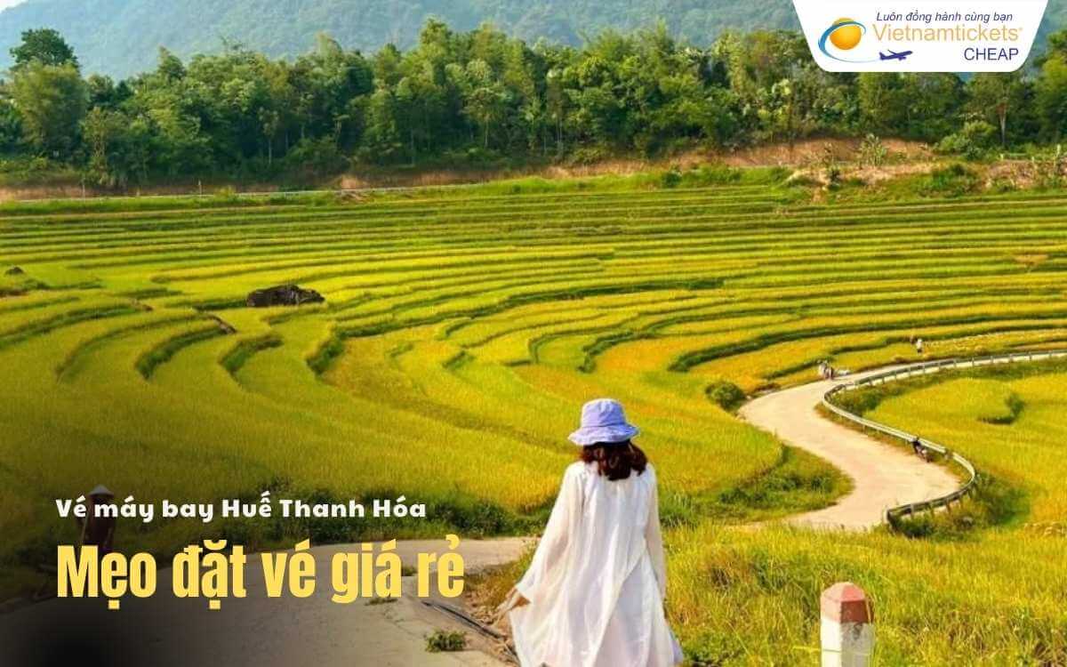 Mẹo đặt vé đi Huế Thanh Hóa