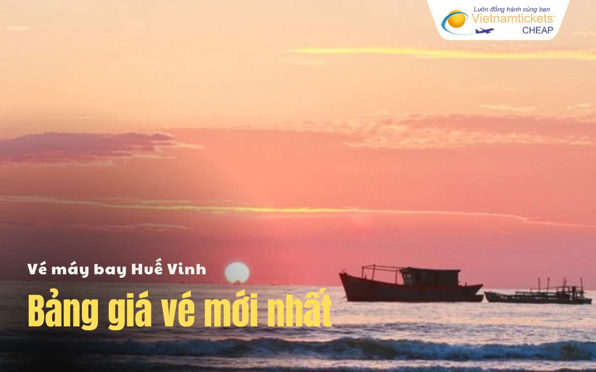 Bảng giá vé máy bay Huế Vinh