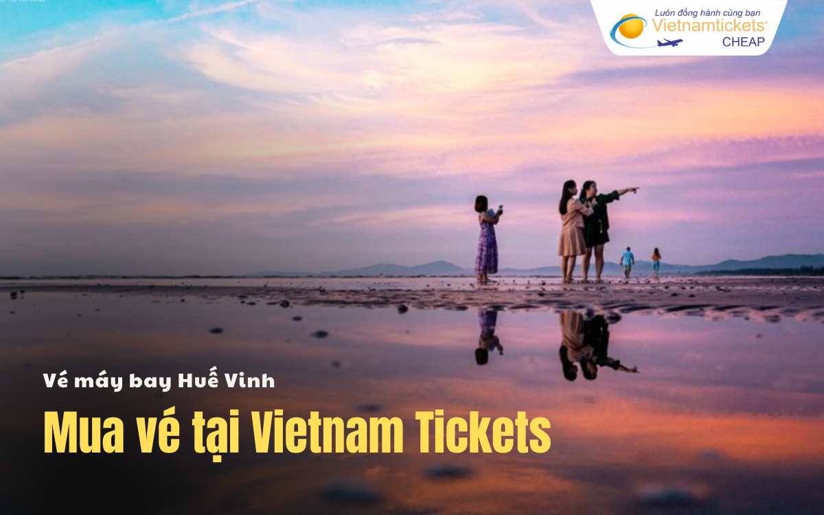 Mua vé Huế Vinh Vietnam Tickets