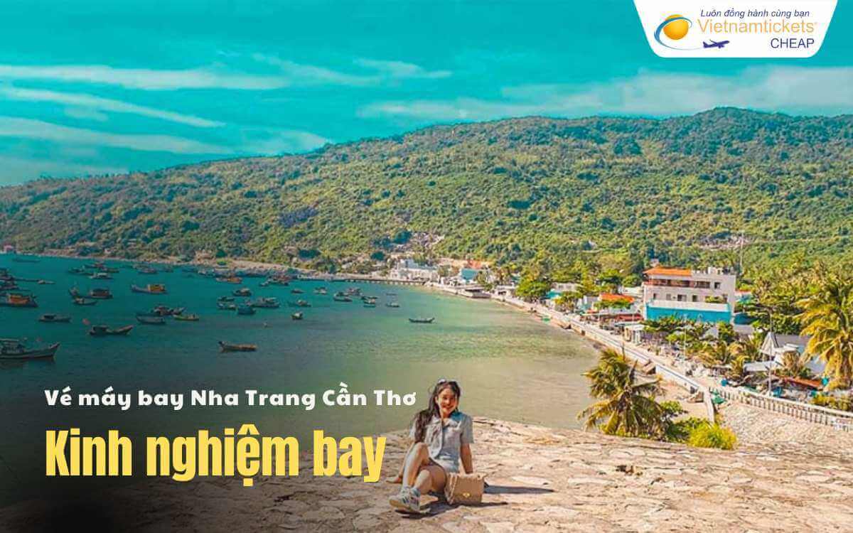 Kinh nghiệm bay Nha Trang Cần Thơ