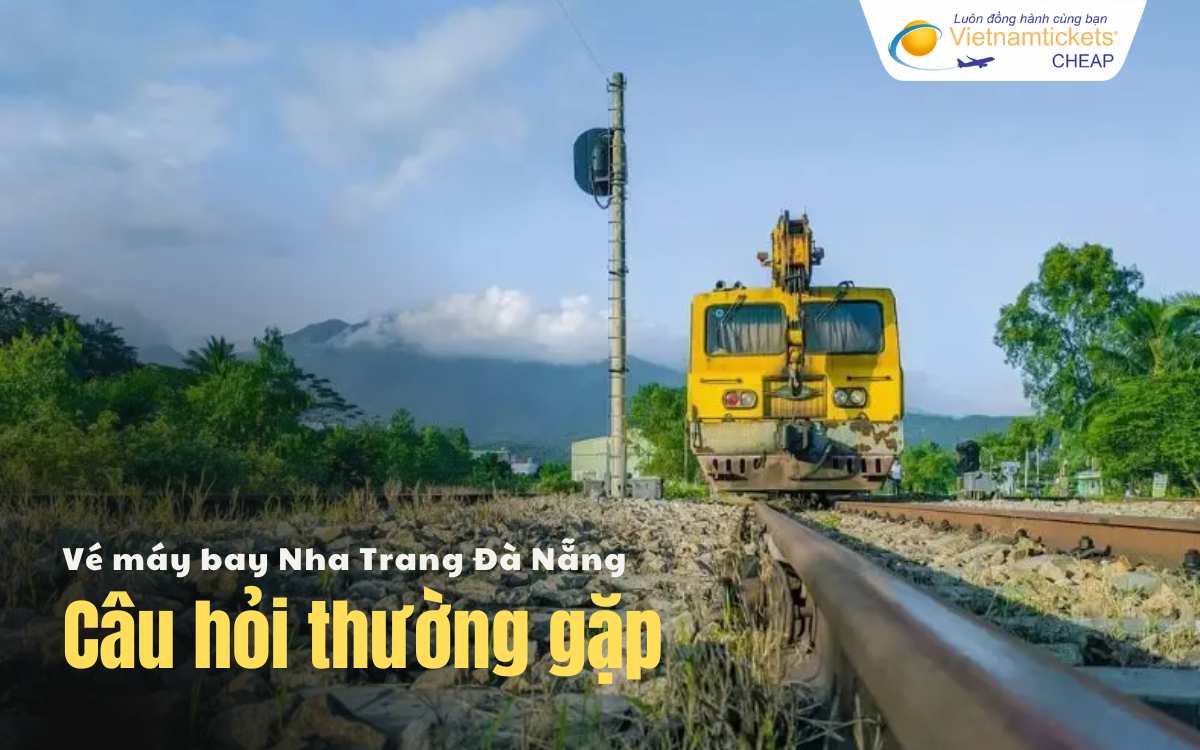 Câu hỏi thường gặp Nha Trang Đà Nẵng