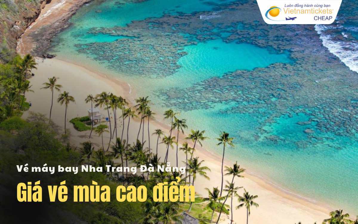 Giá vé Nha Trang Đà Nẵng mùa cao điểm