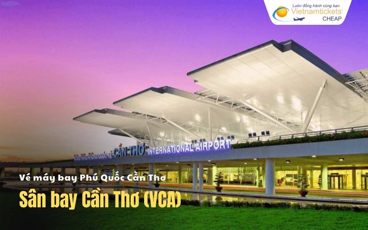 Sân bay Phú Quốc Cần Thơ