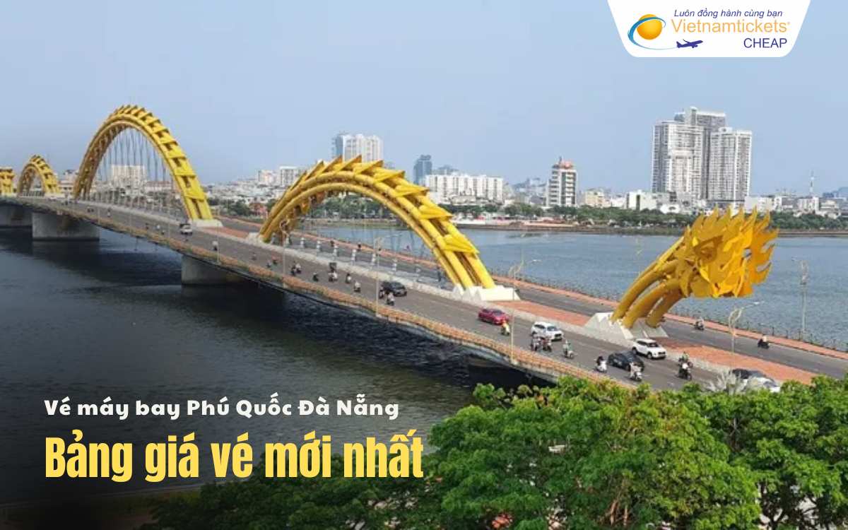 Bảng gi&aacute; v&eacute; m&aacute;y bay Ph&uacute; Quốc Đ&agrave; Nẵng