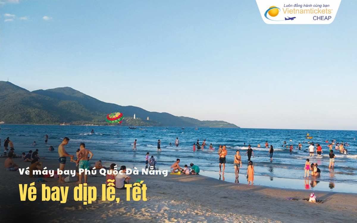 V&eacute; m&aacute;y bay Ph&uacute; Quốc Đ&agrave; Nẵng dịp lễ, Tết