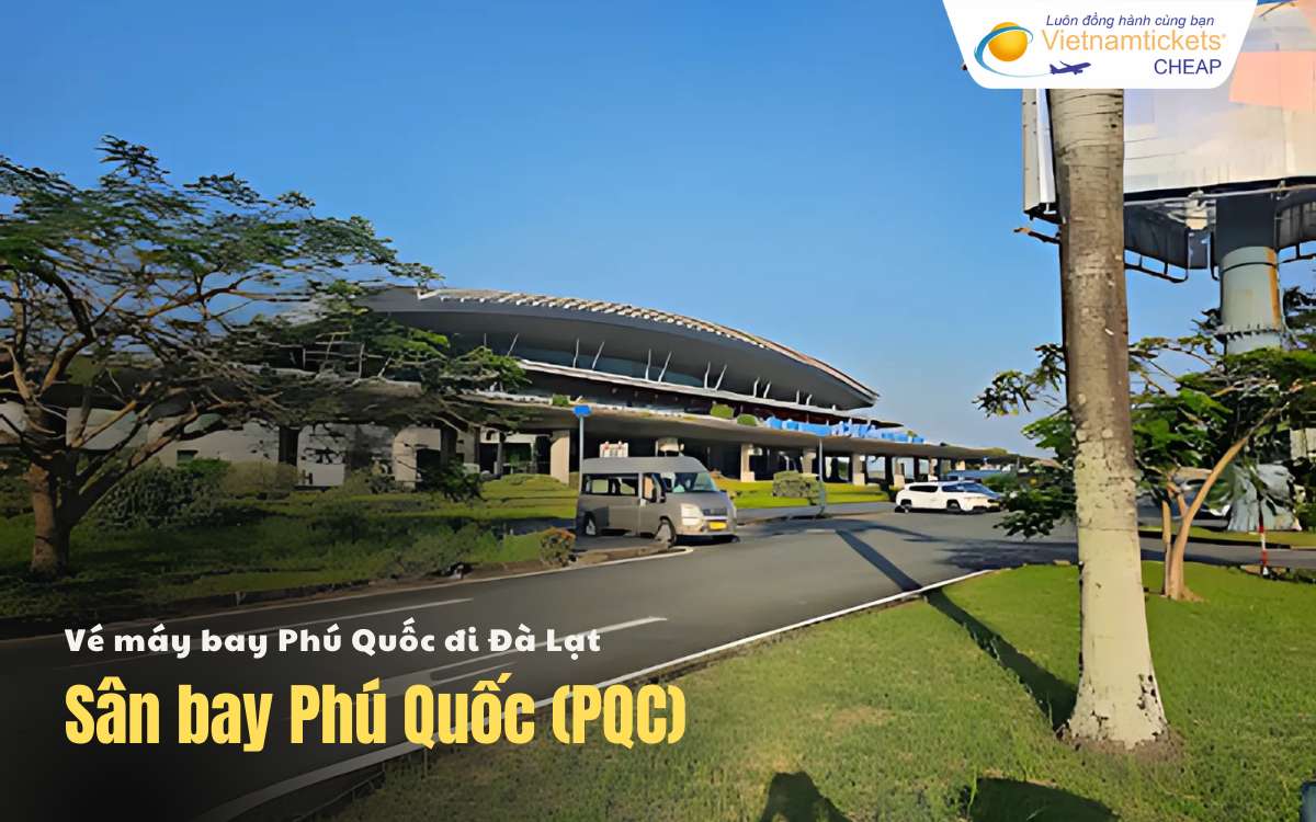 Sân bay Phú Quốc Đà Lạt