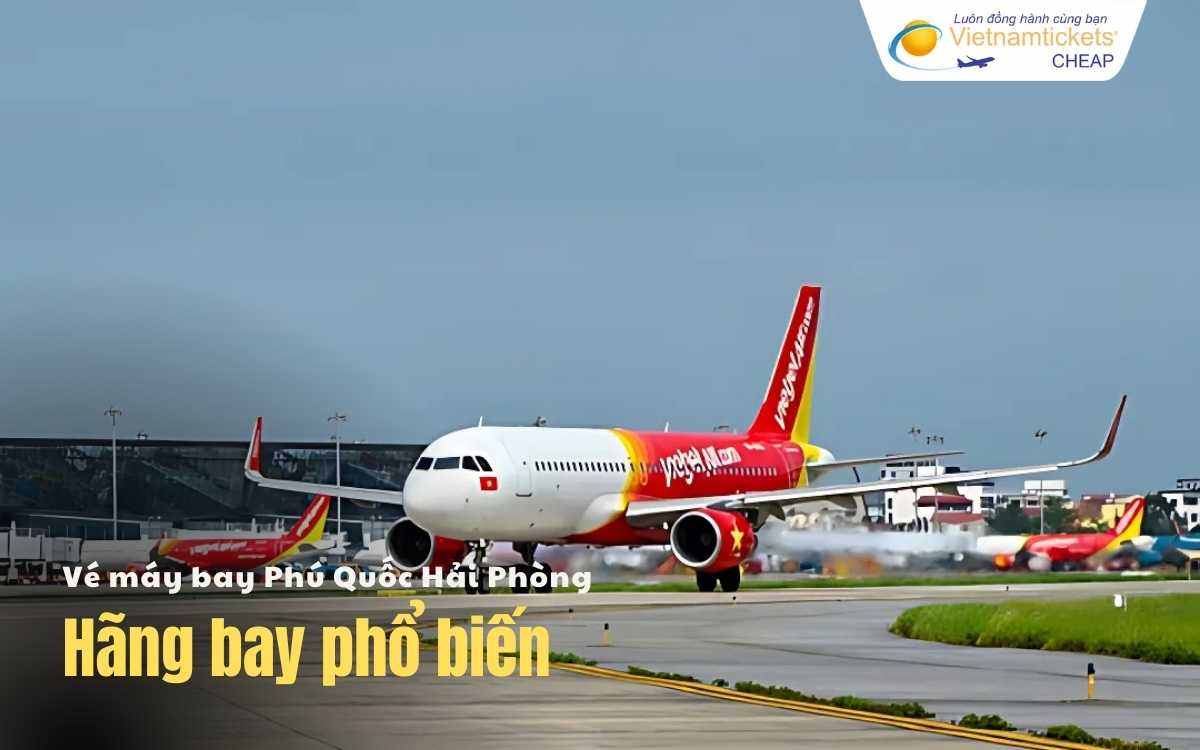H&atilde;ng bay chặng Ph&uacute; Quốc Hải Ph&ograve;ng