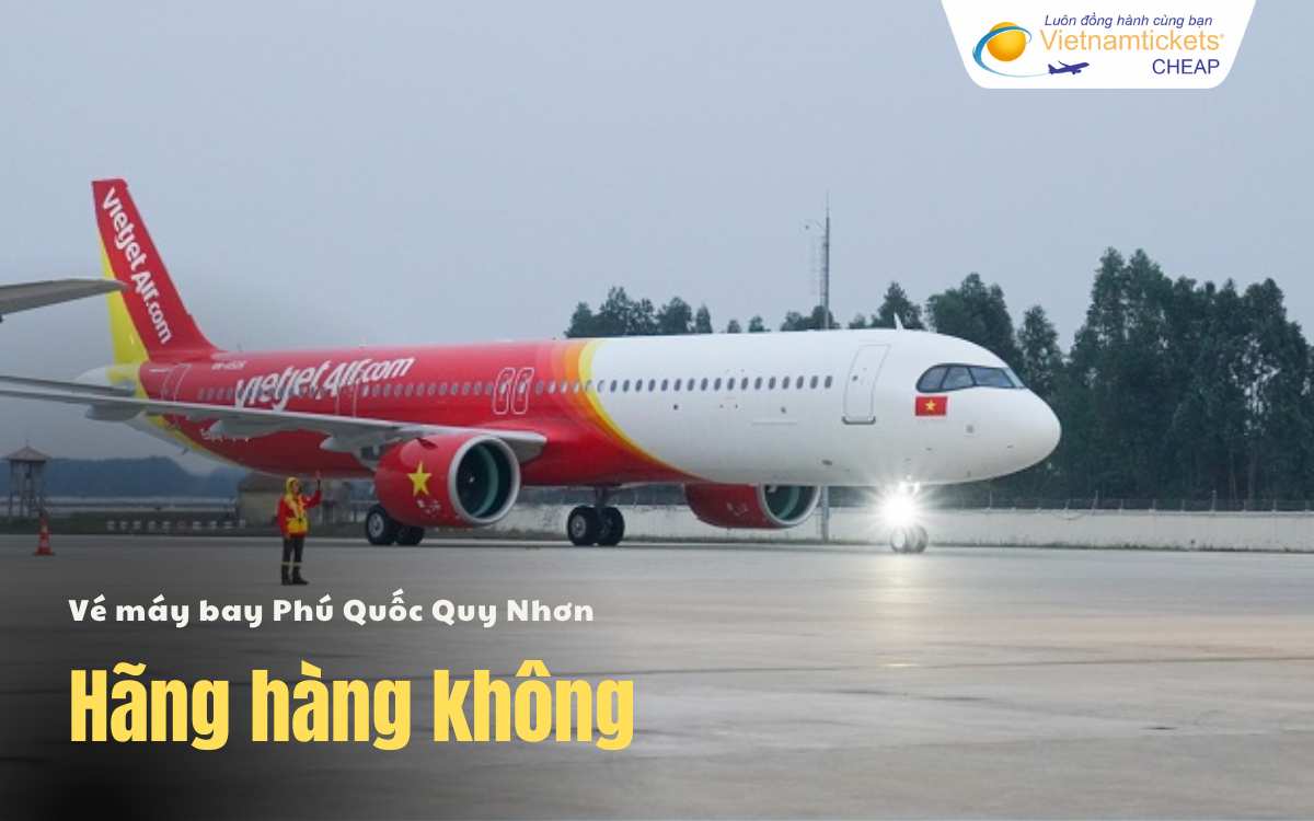 Hãng hàng không Phú Quốc Quy Nhơn