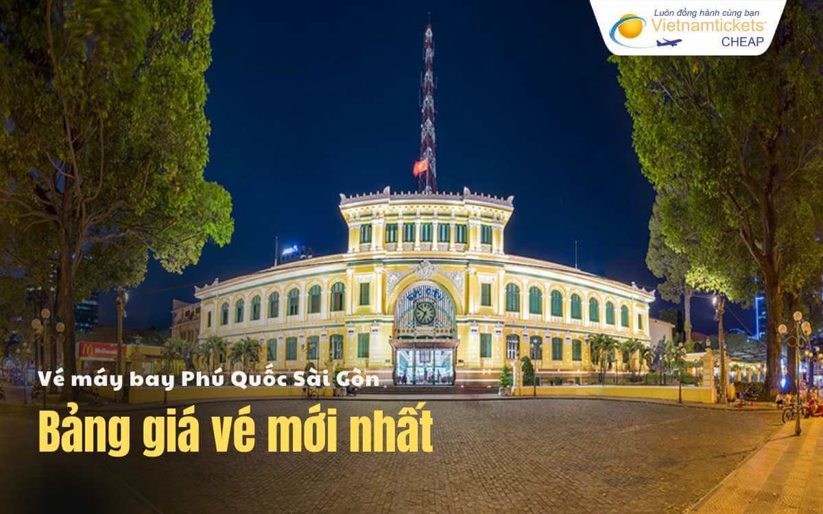 Bảng giá vé máy bay Phú Quốc Sài Gòn