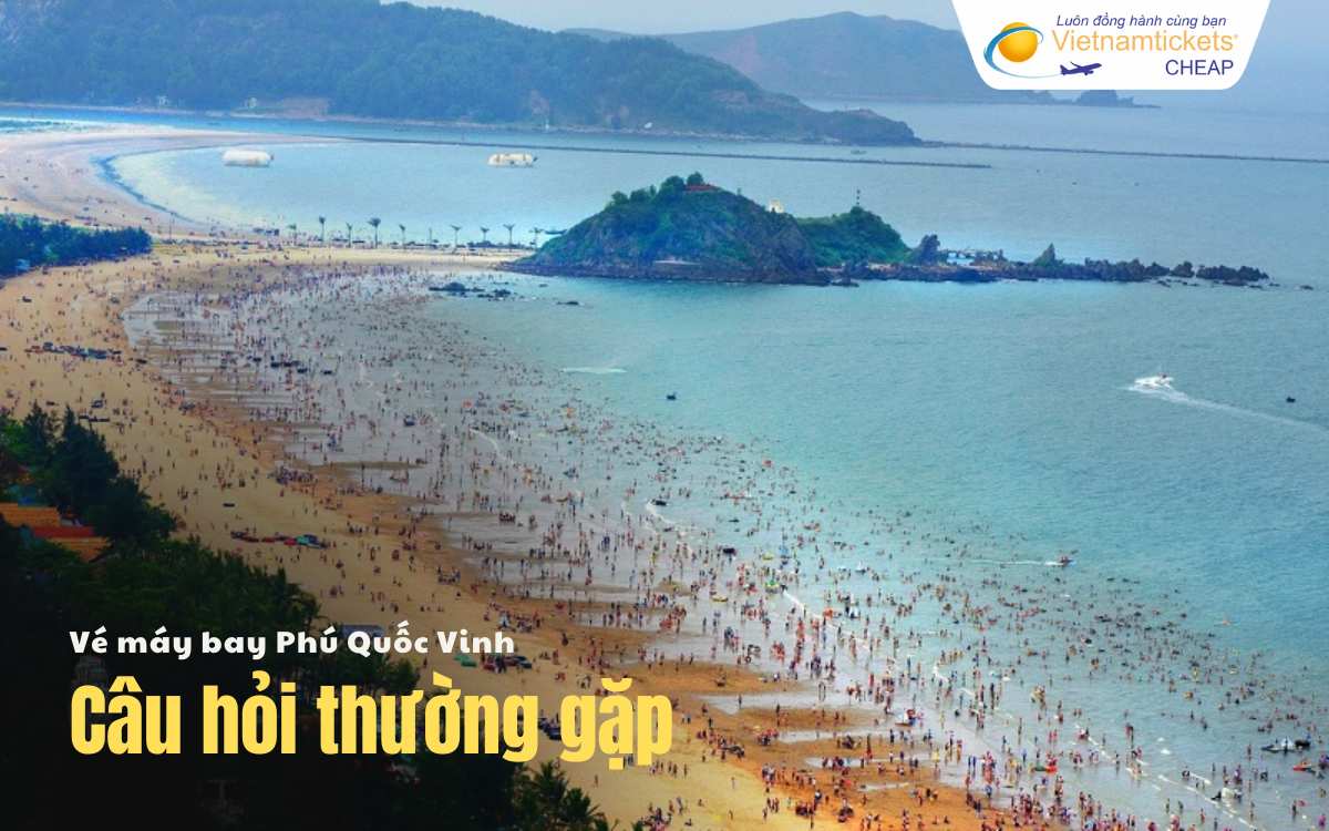 Câu hỏi thường gặp Phú Quốc Vinh