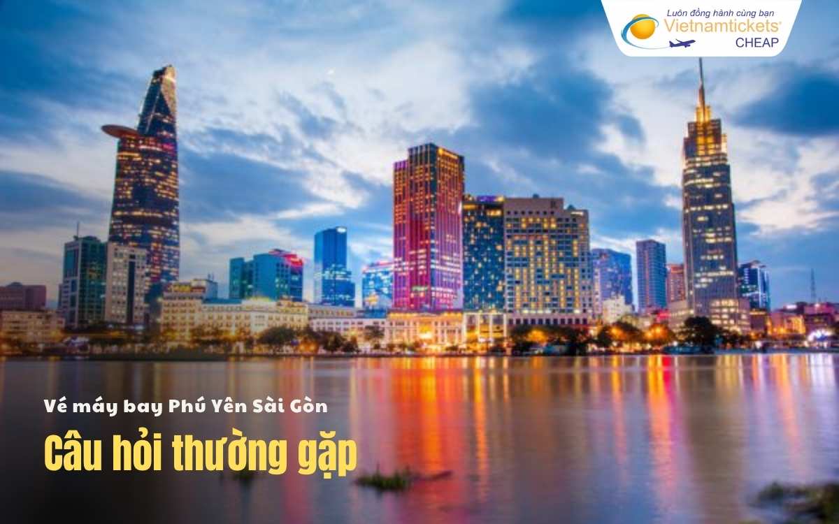 Câu hỏi thường gặp Phú Yên Sài Gòn