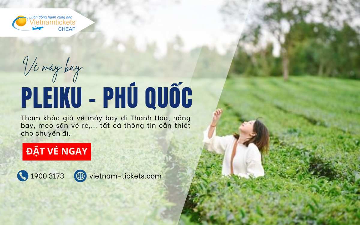 Pleiku - Phú Quốc