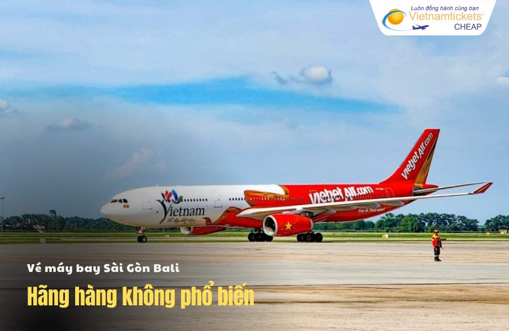Hãng hàng không chặng Sài Gòn Bali