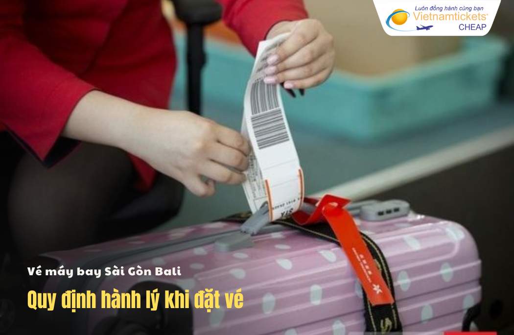 Quy định hành lý Sài Gòn Bali