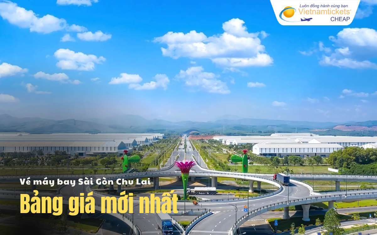 Bảng giá vé máy bay Sài Gòn Chu Lai