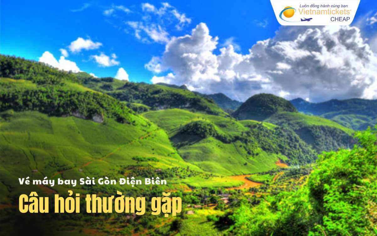 Câu hỏi thường gặp Sài Gòn Điện Biên