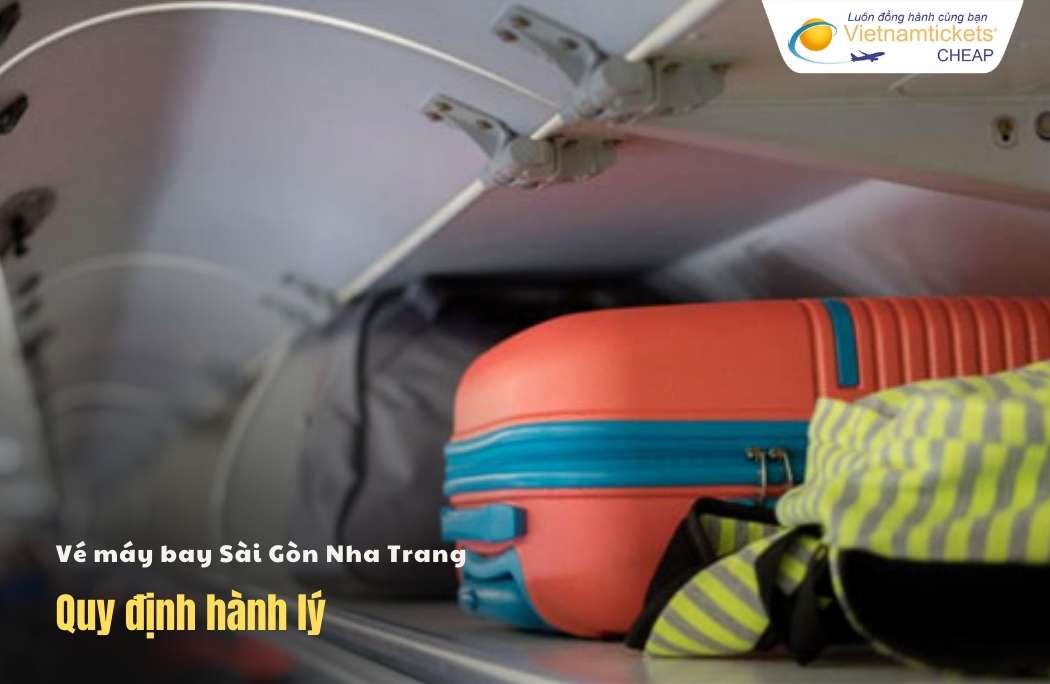 Quy định hành lý chặng Sài Gòn Nha Trang