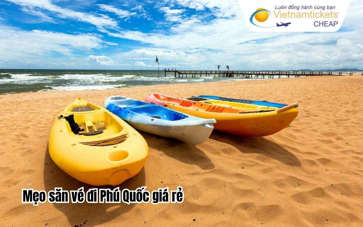 Mẹo săn vé đi Phú Quốc giá rẻ