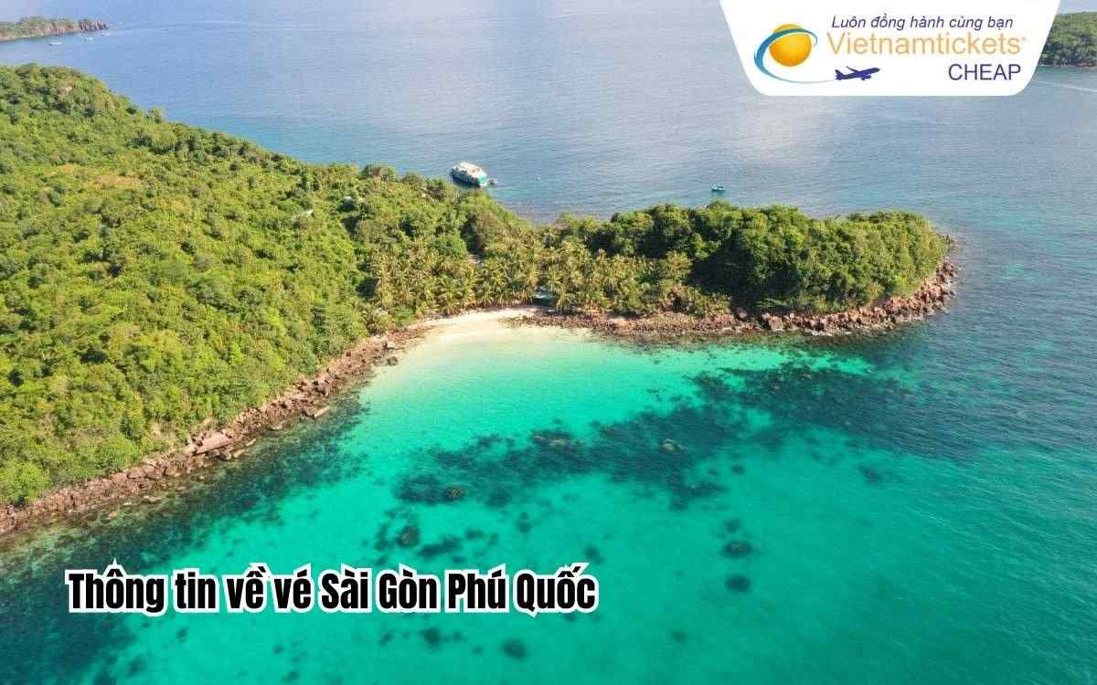 Thông tin về vé Sài Gòn Phú Quốc