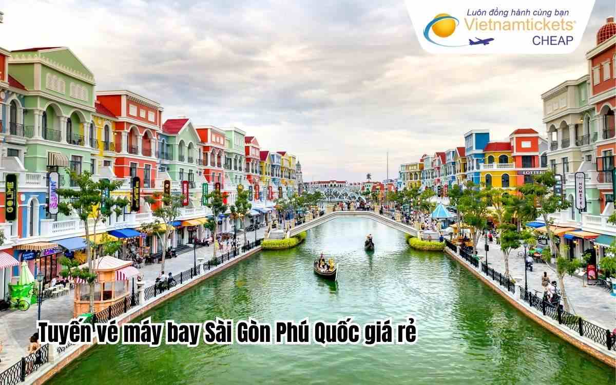 tuyến vé máy bay sài gòn phú quốc giá rẻ