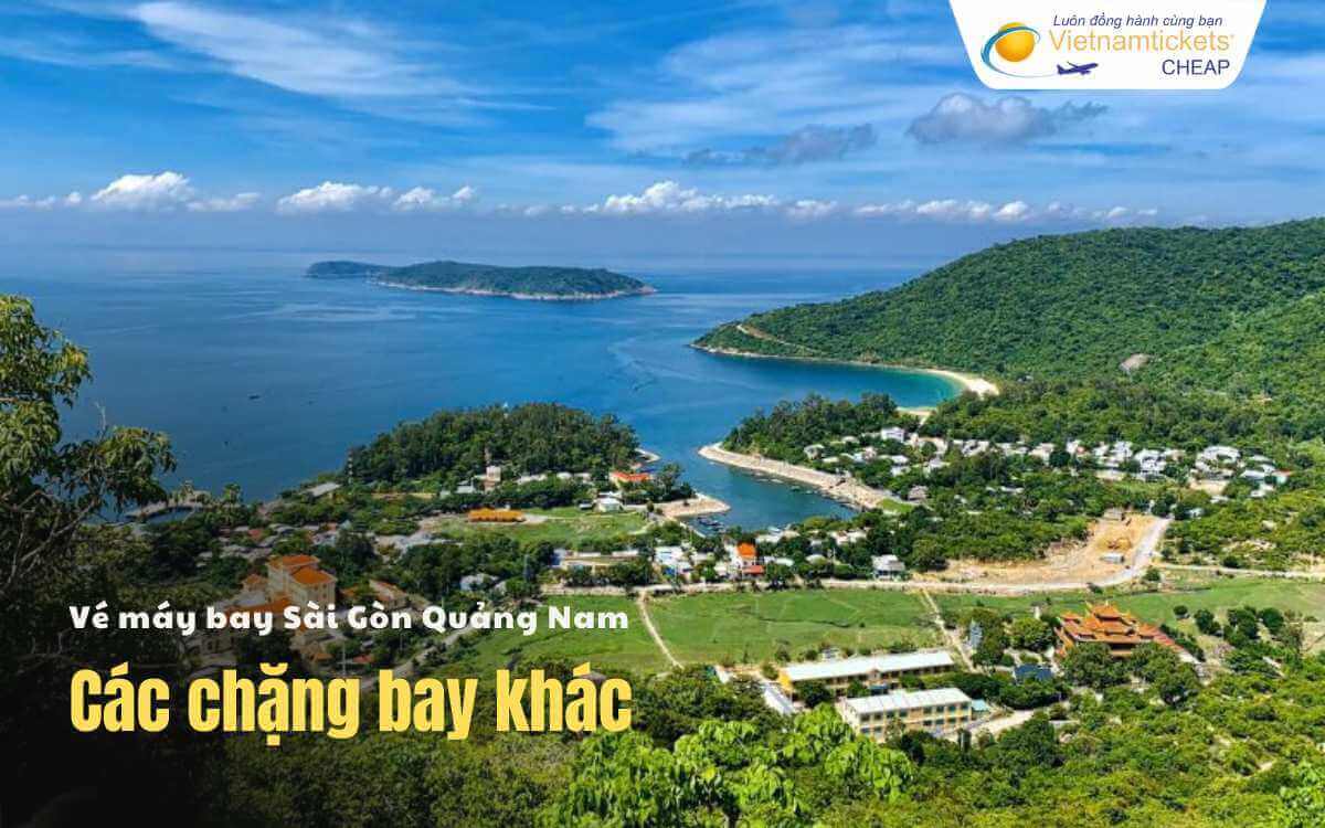Chặng bay khác Sài Gòn Quảng Nam