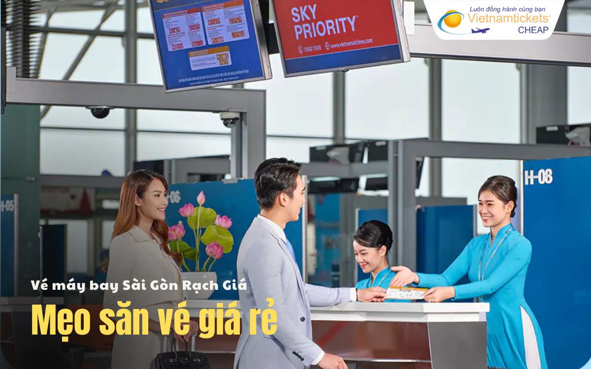Mẹo săn vé Sài Gòn Rạch Giá