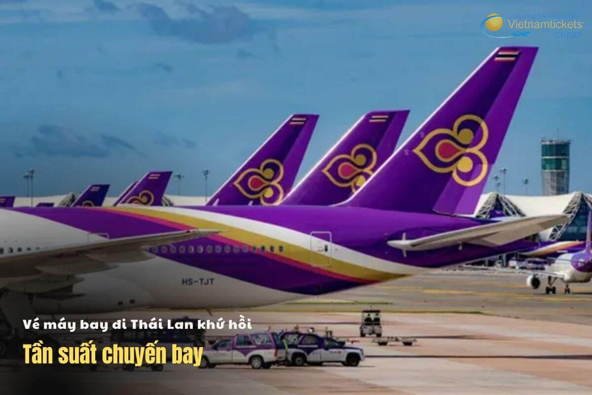 Tần suất chuyến bay đi Thái Lan